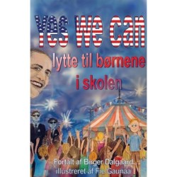 Yes we can lytte til børnene i skolen