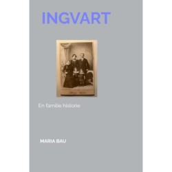 Ingvart: En familie historie