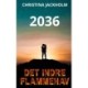 2036: Det indre flammehav