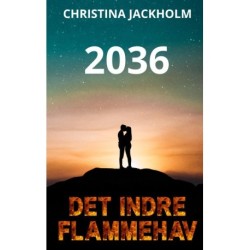 2036: Det indre flammehav