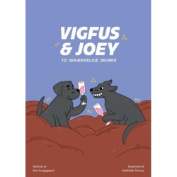 Vigfus og Joey: To skrækkelige skurke