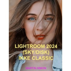 Lightroom 2024 (Sky/disk) ikke Classic