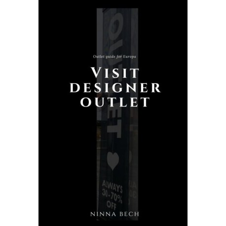 Visit Designer Outlet: Outlet guide for Europa