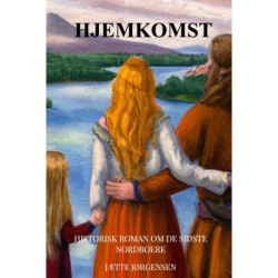 Hjemkomst Sigridurs saga: Historisk roman om de sidste nordboere