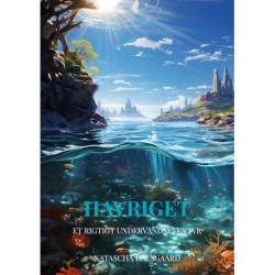 Havriget: Et rigtigt undervandseventyr