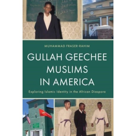 Gullah Geechee Muslims in America: Exploring Islamic Identity in the African Diaspora