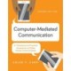 Computer-Mediated Communication: A Theoretical and Practical Introduction to Online Human Communication