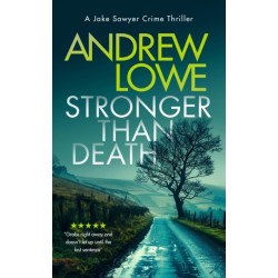 Stronger Than Death: A page-turning British detective crime thriller with twists