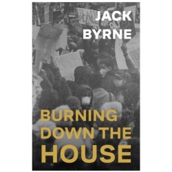 Burning Down the House