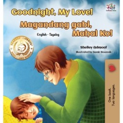 Goodnight, My Love! (English Tagalog Bilingual Book)