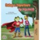 Being a Superhero: English Hebrew Bilingual Book