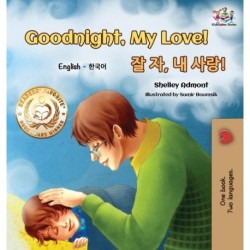 Goodnight, My Love! (English Korean Children's Book): Bilingual Korean book for kids