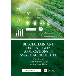 Blockchain and Digital Twin Applications in Smart Agriculture
