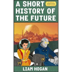 A Short History of the Future