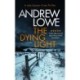 The Dying Light: A page-turning, chilling British crime novel with twists