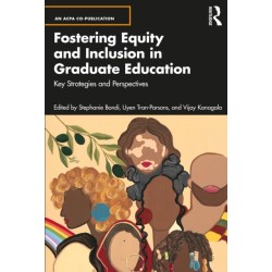 Fostering Equity and Inclusion in Graduate Education: Key Strategies and Perspectives