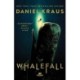 Whalefall: A Novel