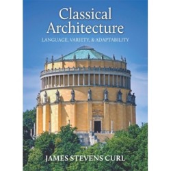 Classical Architecture: Language, Variety and Adaptability