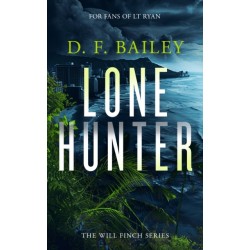 Lone Hunter: A Will Finch Mystery Thriller