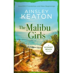 The Malibu Girls: A Sconset Beach novel