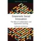 Grassroots Social Innovation: The Role of Collaboration and Experiential Learning