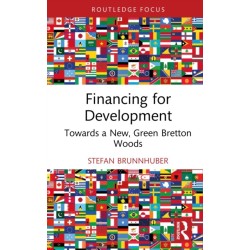 Financing for Development: Towards a New, Green Bretton Woods