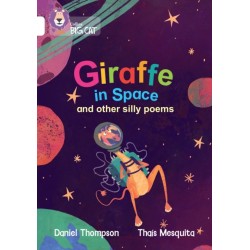 Giraffe in Space and other silly poems: Band 10/White