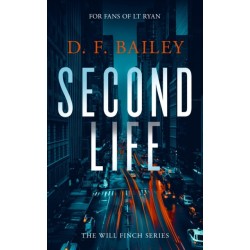 Second Life: A Will Finch Mystery Thriller