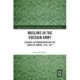 Muslims in the Russian Army: Colonial Accommodation and the Limits of Empire, 1874 –1917