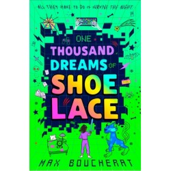 One Thousand Dreams of Shoelace