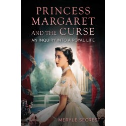 Princess Margaret and the Curse: An Inquiry into a Royal Life