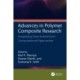 Advances in Polymer Composite Research: Integrating Experimental and Computational Approaches