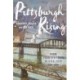 Pittsburgh Rising: From Frontier Town to Steel City, 1750-1920
