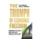 The Triumph of Economic Freedom: Debunking the Seven Great Myths of American Capitalism