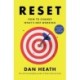 Reset: How to Change What's Not Working