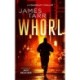 Whorl: A Gripping Conspiracy Thriller