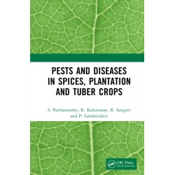 Pests and Diseases in Spices, Plantation and Tuber Crops
