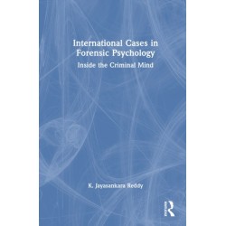 International Cases in Forensic Psychology: Inside the Criminal Mind