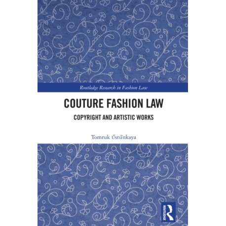Couture Fashion Law: Copyright and Artistic Works