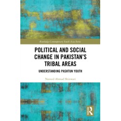 Political and Social Change in Pakistan’s Tribal Areas: Understanding Pashtun Youth