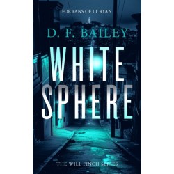 White Sphere: A Will Finch Mystery Thriller