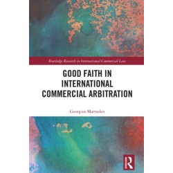 Good Faith in International Commercial Arbitration