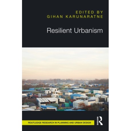 Resilient Urbanism