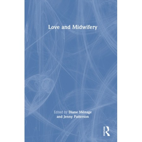 Love and Midwifery