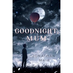 Goodnight, Mum