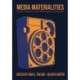 Media Materialities: Form, Format, and Ephemeral Meaning