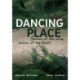 Dancing Place: Scores of the City, Scores of the Shore