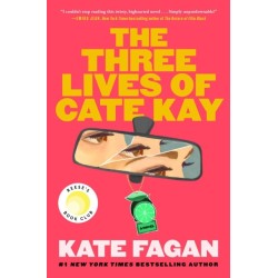 The Three Lives of Cate Kay: Reese's Book Club: A Novel