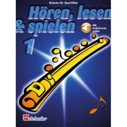 Hoeren, Lesen & Spielen 1 Querfloete: Schule fur QuerfloeTe