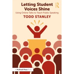 Letting Student Voices Shine: Using Online Talks to Teach Public Speaking